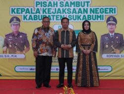 Bupati Marwan Hadiri Pisah Sambut Kajari, Harapannya : Terus Bersinergi Wujudkan Visi Misi Kab Sukabumi