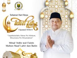 Idul Fitri 1446 H Segera Tiba, Ketua DPRD Kab Sukabumi Budi Azhar Mutawali : Mari Kita Syukuri dan Kuatkan Persaudaraan