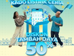 Komitmen Beri Layanan Terbaik, PLN Luncurkan Promo Tambah Daya Diskon 50 Persen